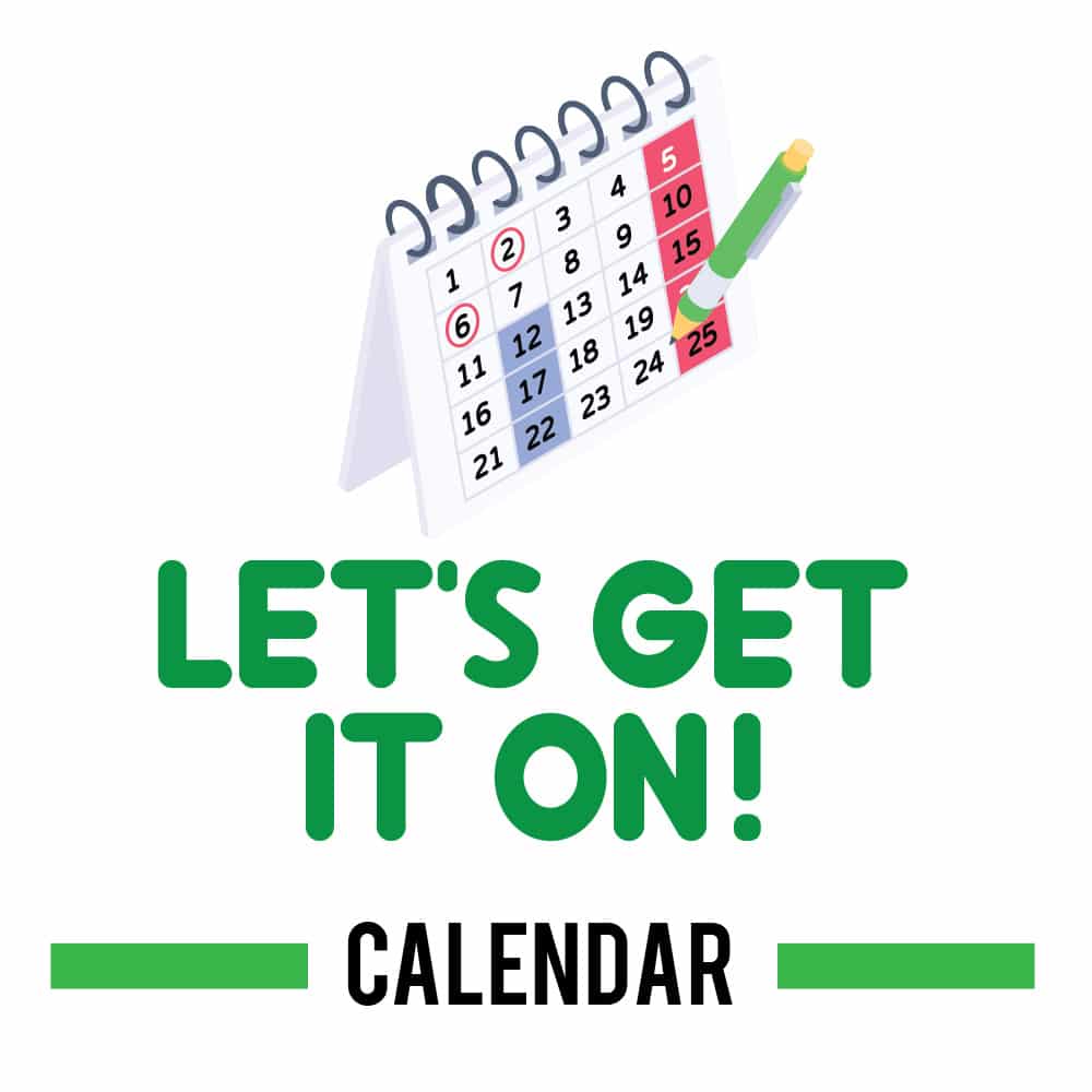 Let's Get it on the Calendar
