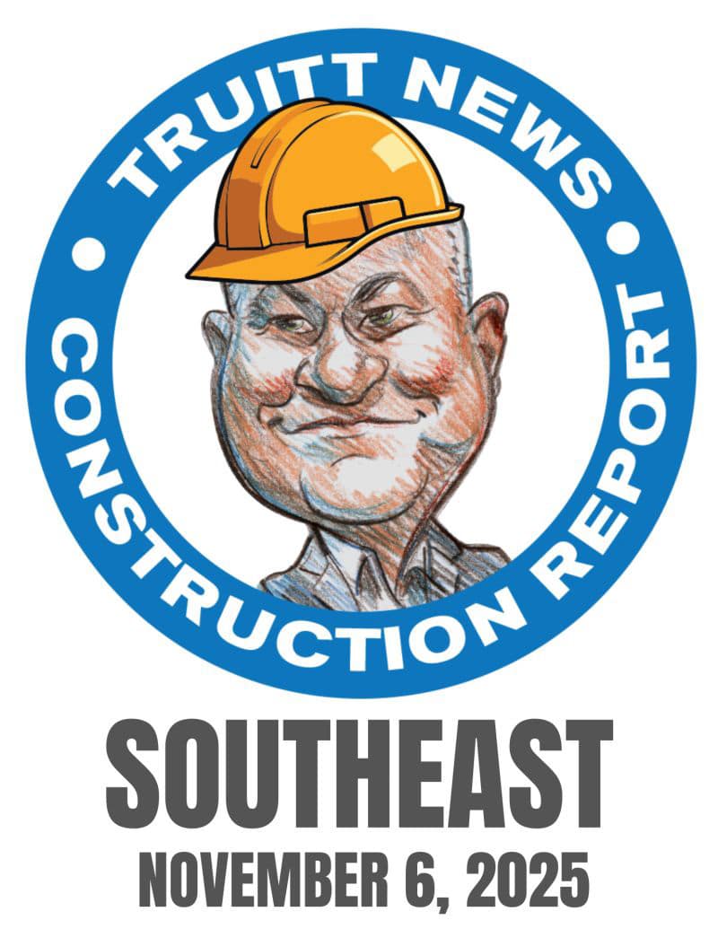 SOUTHEAST CONSTRUCTION REPORT 11-6-25