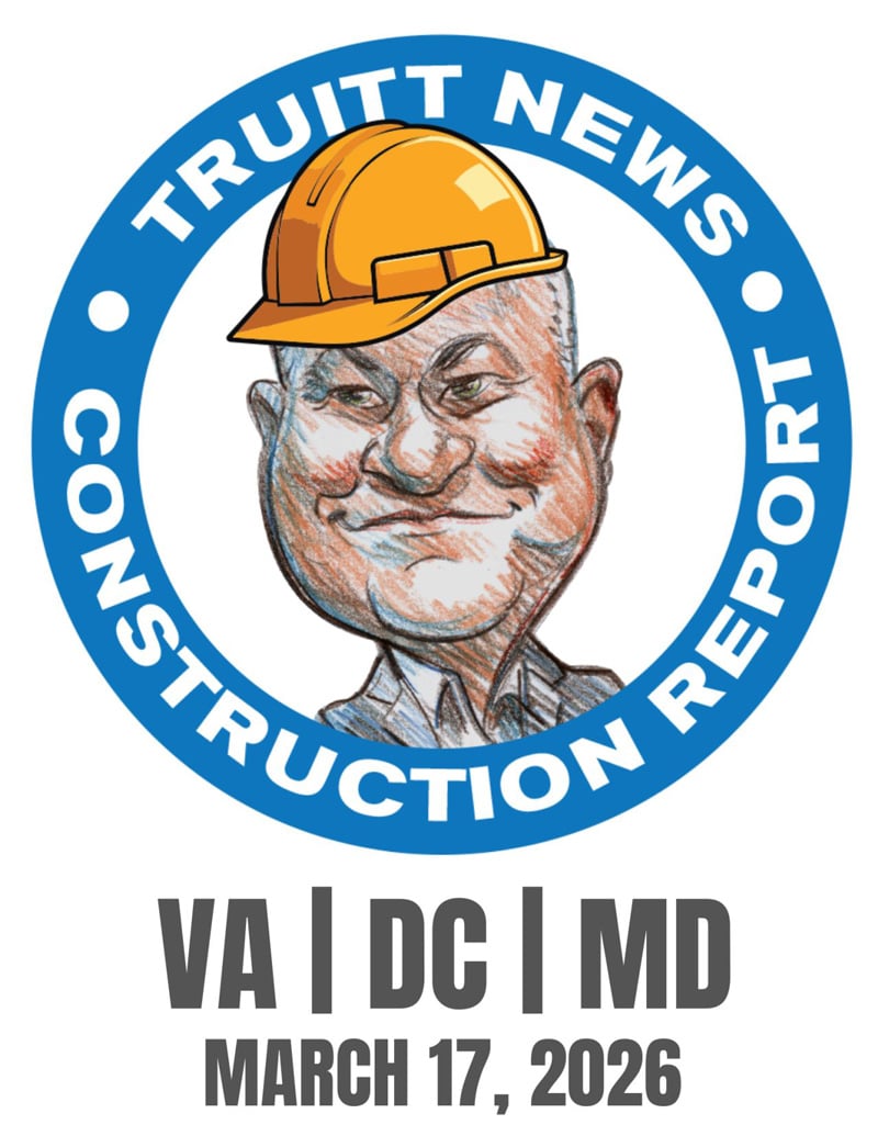 VIRGINIA, DC, MARYLAND CONSTRUCTION REPORT 3-17-26