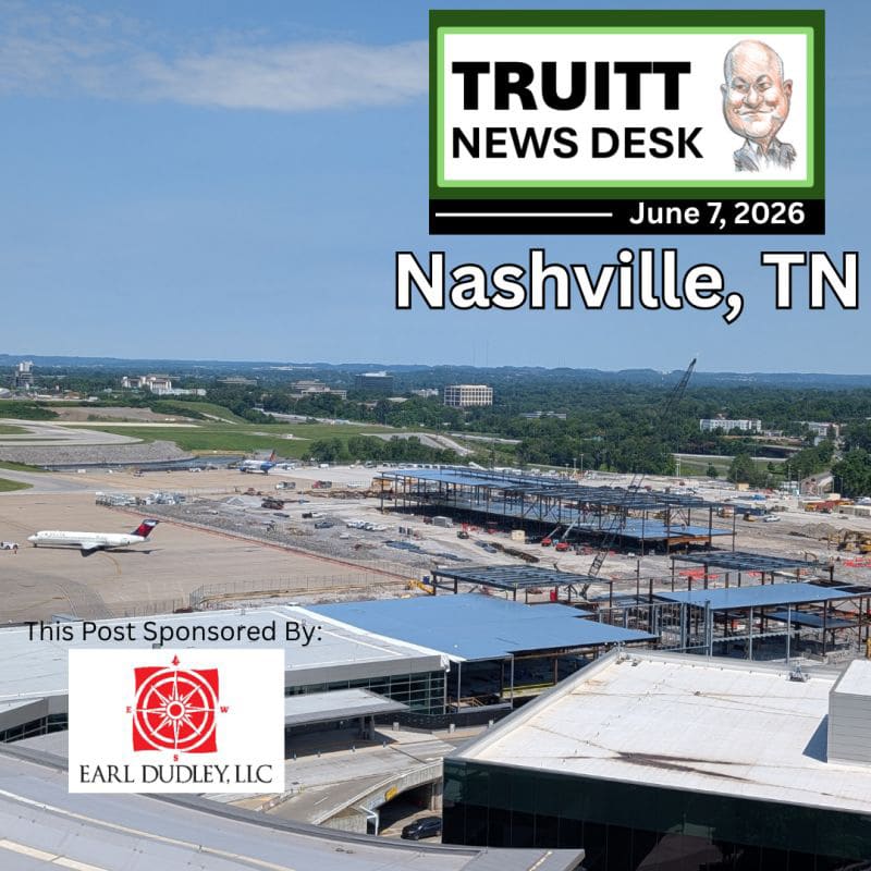 TRUITT NEWS DESK 6-7-2026 NASHVILLE, TN