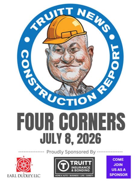 FOUR CORNERS CONSTRUCTION REPORT 7-8-26