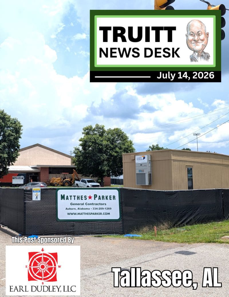 TRUITT NEWS DESK 7-14-26 TALLASSEE, AL