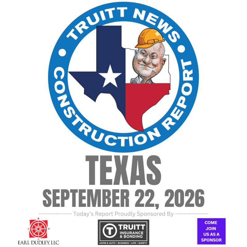 TEXAS CONSTRUCTION REPORT 9-22-26