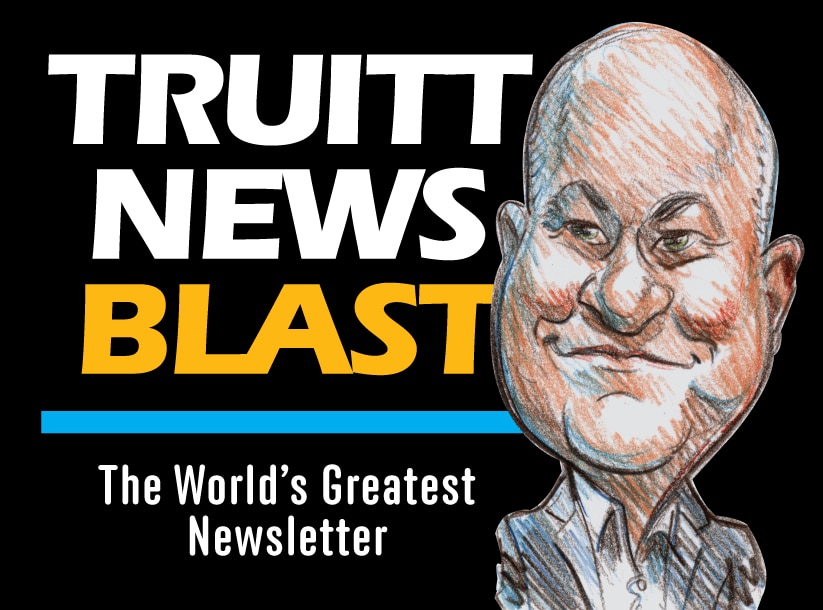 TRUITT NEWS BLAST The Worlds Greatest Newsletter Logo May 2026